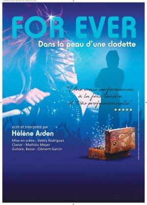 Affiche de For Ever : dans la peau d'une Clodette