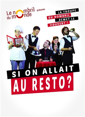 Affiche de Si On Allait Au RestO ? | Spécial Réveillon
