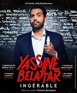 Affiche de Yassine Belattar dans Ingérable
