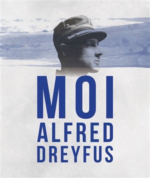 Affiche de Moi, Alfred Dreyfus