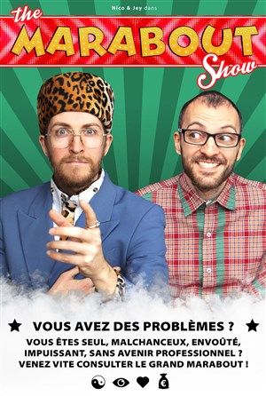 Affiche de The Marabout Show