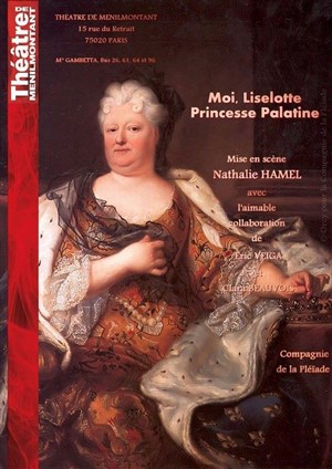 Affiche de Moi Liselotte Princesse Palatine