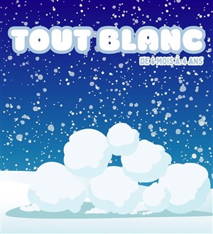 Affiche de Tout Blanc
