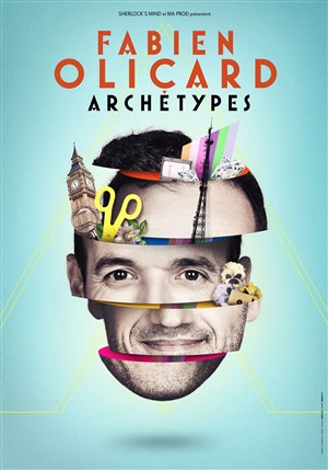 Affiche de Fabien Olicard dans Archétypes
