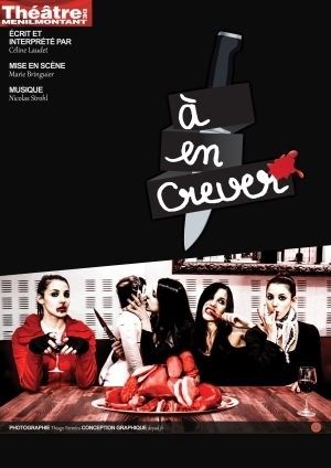 Affiche de Céline Laudet dans A en crever