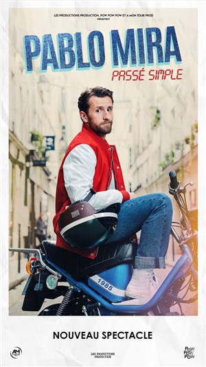Affiche de Pablo Mira dans Passé Simple