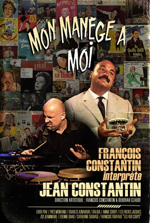 Affiche de Mon manège à moi | François Constantin interprète Jean Constantin