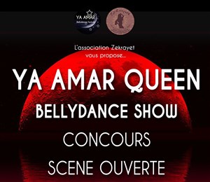 Affiche de Ya Amar Queen Bellydance Show