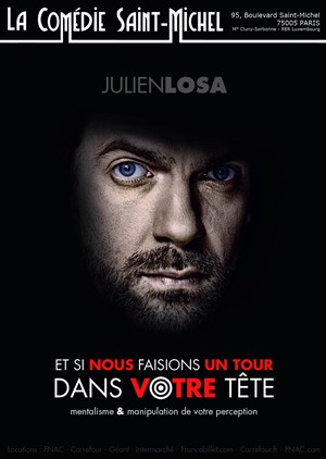 Affiche de Julien Losa dans Et si nous faisions un tour dans votre tête?