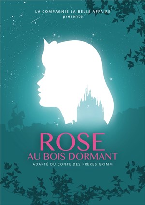 Affiche de Rose au bois dormant