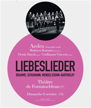 Affiche de Ensemble vocal Aedes | Liebeslieder