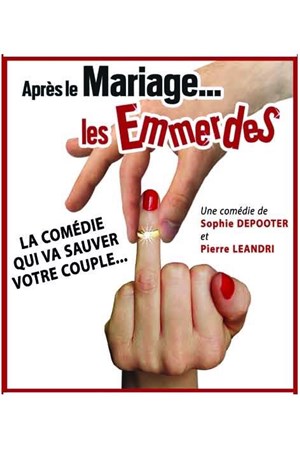 Affiche de Après le mariage... Les emmerdes