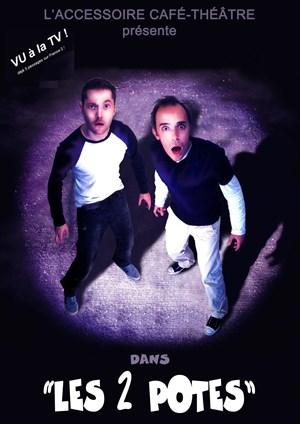 Affiche de Damien Dorel et Maxime Fabre dans Les deux potes