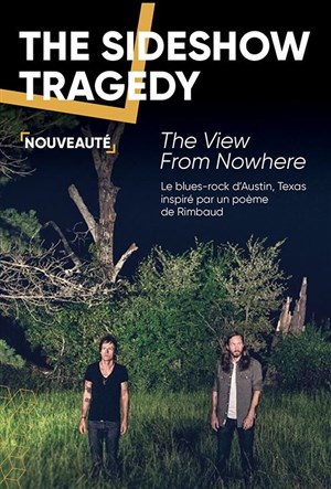Affiche de The Sideshow Tragedy + 1ère partie Marc Loy