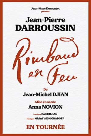 Affiche de Rimbaud en feu | avec Jean-Pierre Darroussin