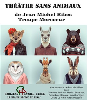 Affiche de Théâtre Sans Animaux