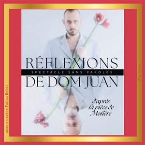Affiche de Réflexions de Dom Juan