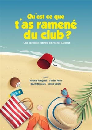Affiche de Qu'est ce que t'as ramené du club ?