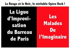 Affiche de Match d'improvisation : Ligue Improvisation Barreau Paris et Malades de l'Imaginaire