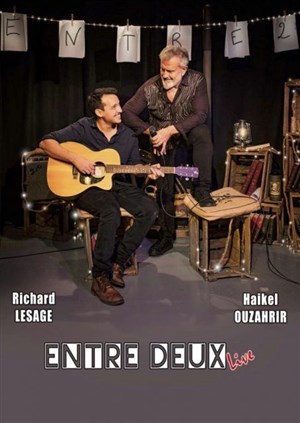 Affiche de Richard Lesage : Entre deux | Les Sons du Flib