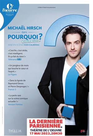 Affiche de Michaël Hirsch dans Pourquoi ?