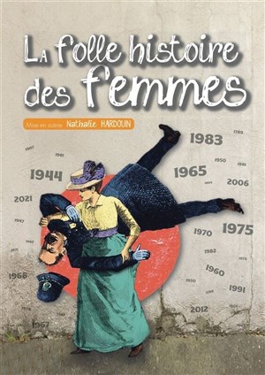 Affiche de La folle histoire des femmes