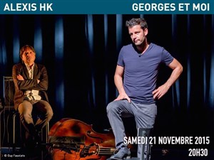 Affiche de Alexis HK | Georges & moi