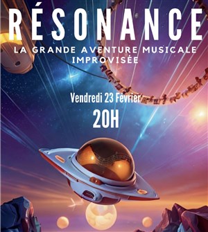 Affiche de Résonance | L'aventure musicale improvisée