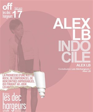 Affiche de Alex LB - Indocile