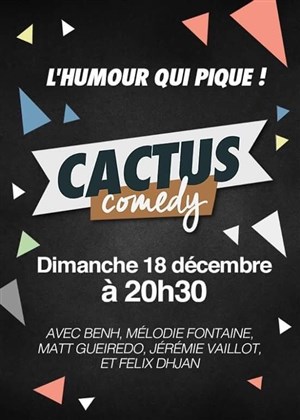 Affiche de Cactus Comedy | L'Humour qui pique