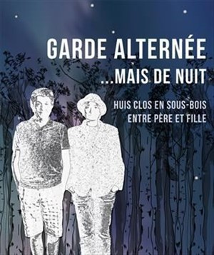 Affiche de Garde alternée... mais de nuit