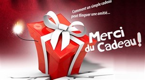 Affiche de Merci du cadeau !