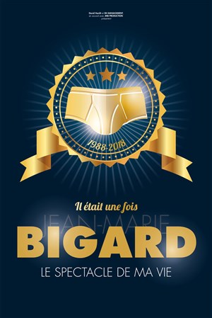 Affiche de Jean-Marie Bigard dans Il était une fois Jean-Marie Bigard