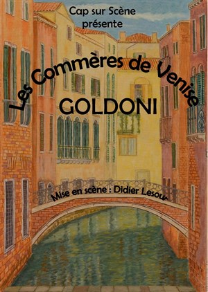 Affiche de Les Commères de Venise de Goldoni
