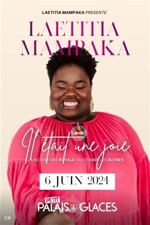 Affiche de Laetitia Mampaka dans Il était une joie