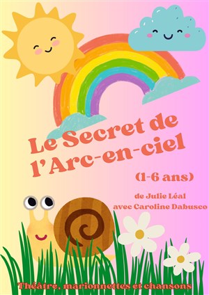 Affiche de Le Secret de l'arc-en-ciel