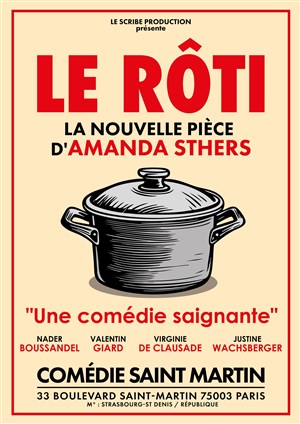 Le Rôti - La nouvelle comédie d'Amanda Sthers