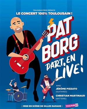 Affiche de Pat Borg part en Live