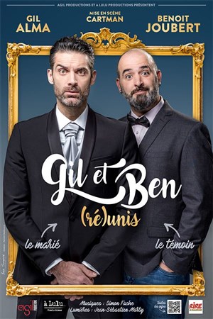 Affiche de Gil et Ben dans (Ré)unis