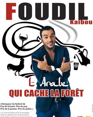 Affiche de Foudil Kaibou dans L'arabe qui cache la foret