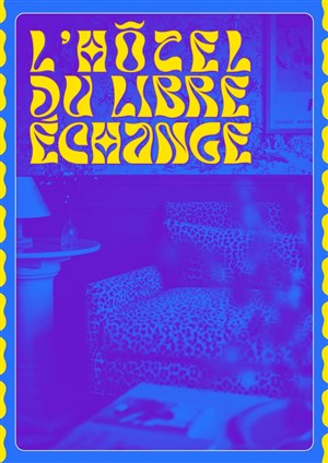 Affiche de L'Hôtel du libre échange