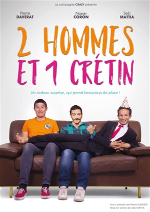 Affiche de 2 hommes et 1 crétin