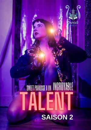 Affiche de Sweet Paradise a un incroyable talent | Saison 2