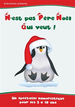 Affiche de N'est pas Père Noël qui veut !