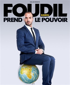 Affiche de Foudil Kaibou dans Foudil Kaibou prend le pouvoir