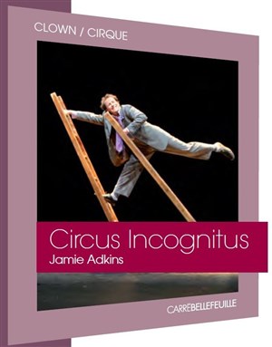 Affiche de Jamie Adkins | Circus Incognitus
