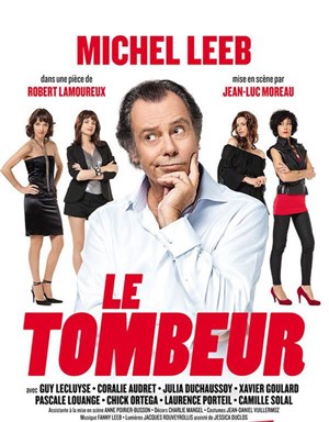 Affiche de Le Tombeur | avec Michel Leeb