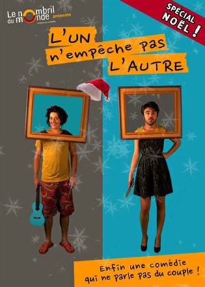 Affiche de L'un n'empêche pas L'autre | Soirée de Noël
