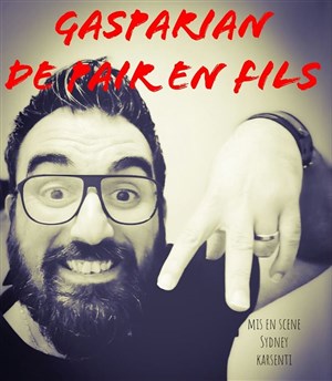 Affiche de Gasparian dans Gasparian de pair en fils