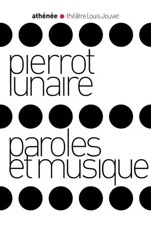 Affiche de Pierrot lunaire + Paroles et musique